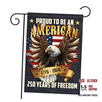 Unique America Garden Flag - Independence Memorial Day Decorations, 250 Years