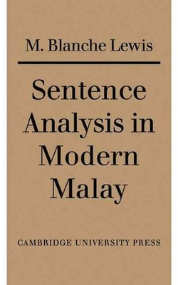 Sentence Analysis in Modern Malay by M. Blanche Lewis (English) Paperback Book