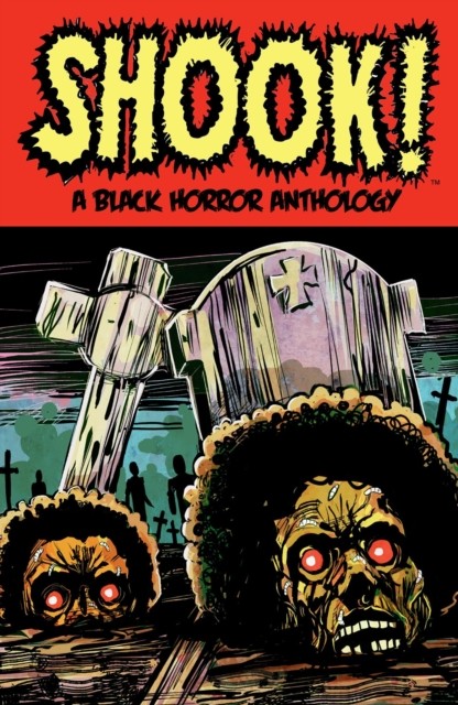Shook! A Black Horror Anthology by Bradley Golden PAPERBACK 9781506741574 - Image 3