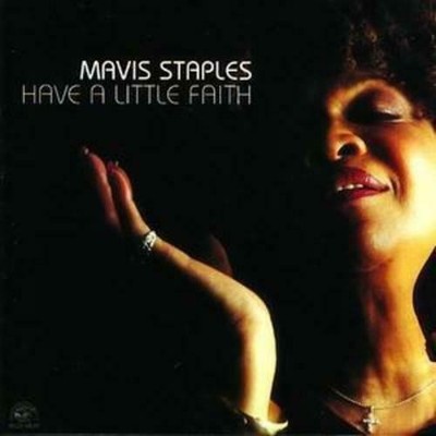 Have A Little Faith CD Mavis Staples