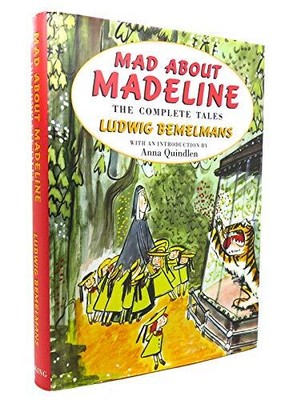 Mad About Madeline: The Complete Ta..., Bemelmans, Ludw
