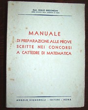 Manuale preparazione prove scritte nei concorsi a cattedre matematica Bisconcini
