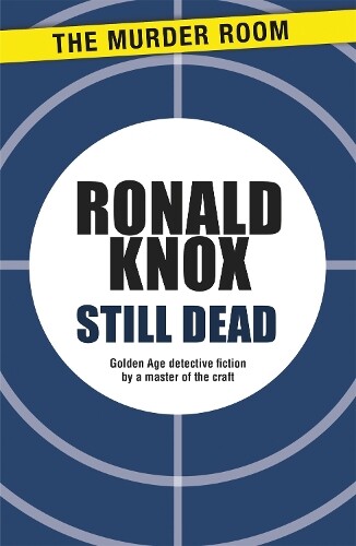 Thumbnail - Ronald Knox Still Dead (taschenbuch) Murder Room