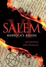 Salem VI: Rebecca's Rising - hardcover Heath, Jack|Thompson, John