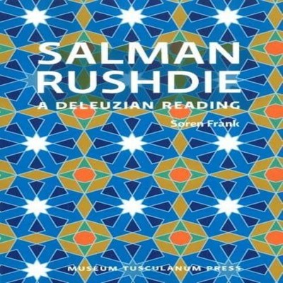 Salman Rushdie A Deleuzian Reading Soren Frank Paperback Museum T
