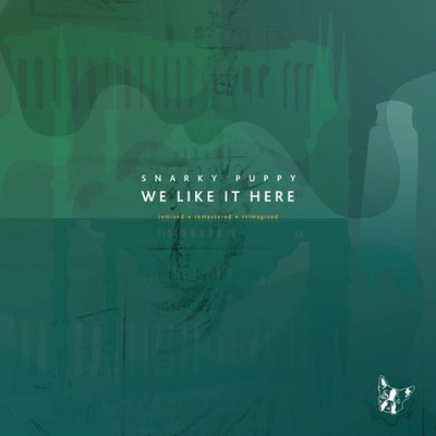 Snarky Puppy - We Like It Here (W/Cd) [Remastered] (Rmxs)