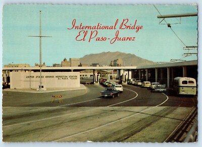 c1960 El Paso Texas Vintage Postcard International Bridge Juarez  Border Project