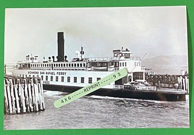 Found 4X6 PHOTO of Old SAN FRANCISCO San Rafael Ferry Boat Dock at Richmond Cal.