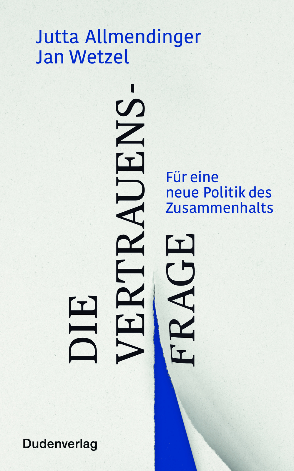 Thumbnail - Jutta Allmendinger; Jan Wetzel / Die Vertrauensfrage