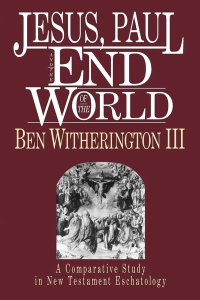Jesus, Paul And The End Of The World Ben Witherington Iii Taschenbuch Englisch-image