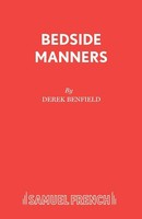 Bedside Manners Derek Benfield Taschenbuch Kartoniert / Broschiert Englisch 2017