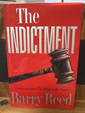 The Indictment Barry Reed SIGNED 1st Edition 1994 HC DJ Legal Thriller Inscribed