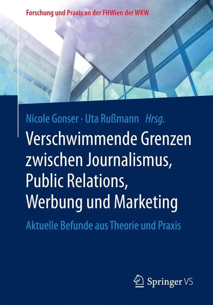 Verschwimmende Grenzen Zwischen Journalismus, Public Relations, Werbung Und...-image