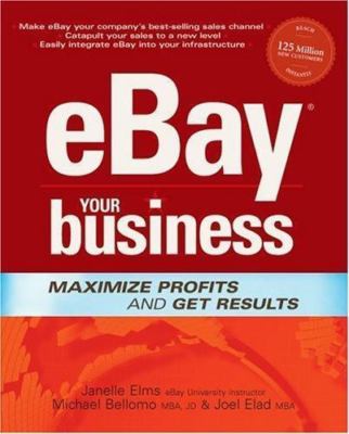 EBay Your Business : Maximize Profits and Get Results_NEW