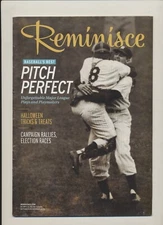 Reminisce Magazine Oct Nov 2016 Baseball's Best MLB US Elections Nostalgia