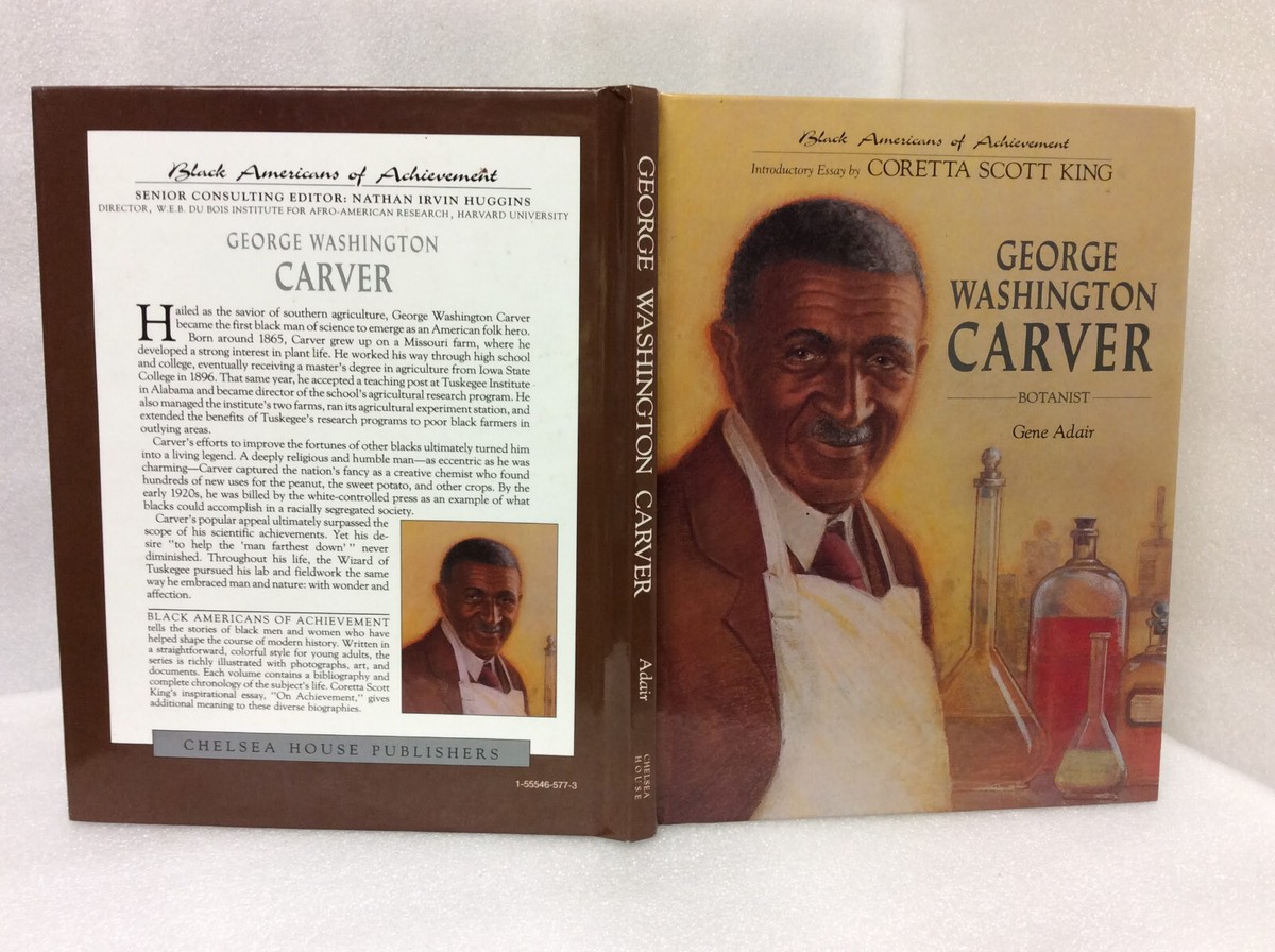 GEORGE WASHINGTON CARVER: BOTANIST (BLACK AMERICANS OF