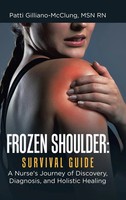 Frozen Shoulder | Patti Gilliano-Mcclung MSN RN | Buch | Gebunden | Englisch