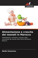 Alimentazione E Crescita Dei Neonati In Marocco Nadia Ouzennou Taschenbuch 2026