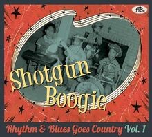 Shotgun Boogie - Rhythm  Blues Goes Country Vol.1 vo... | CD | Zustand sehr gut