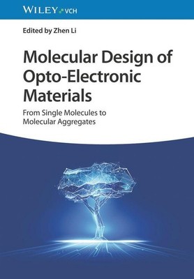 Molecular Design of Opto-Electronic Materials Zhen Li