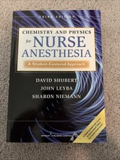 Chemistry and Physics for Nurse Anesthesia: A...