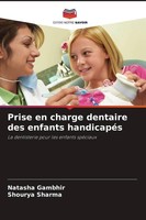 Prise En Charge Dentaire Des Enfants HandicapéS Shourya Sharma