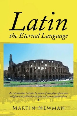 Martin Newman | Latin - The Eternal Language | Taschenbuch | Polyglott (2014)
