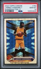 Marketplace image: 2023 TOPPS CHROME SUPERFRACTOR 1/1 #163 JARRED VANDERBILT 1/1 PSA 10