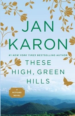 These High, Green Hills by Jan Karon (English) Paperback Book