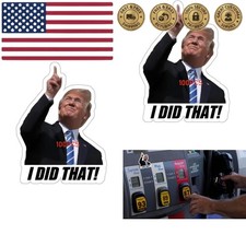 100pcs Trump I Did that Stickers Gas Pump Stickers Decal, Anti Trump Stickers, F