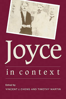 Joyce in Context Cheng Martin Paperback Cambridge University Press 9780521112079