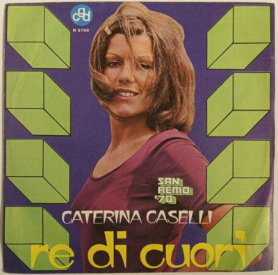 CATERINA CASELLI -RE DI CUORI / L´ESISTENZA- 1970 ITALIAN 7'' SINGLE PS, CHANSON