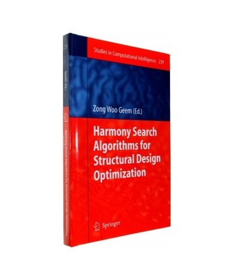 Harmony Search Algorithms for Structural Design Optimization
