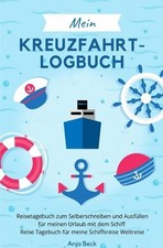 Kreuzfahrt-Logbuch Reisetagebuch Selberschreiben Ausfüllen Schiff Reise Urlaub