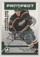2006-07 ITG Heroes and Prospects Auto Roman Voloshenko #A-RV Auto 0j55