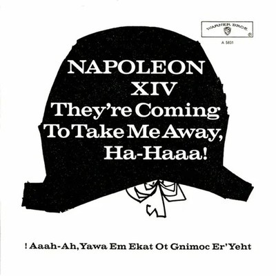 Napoleon XIV Theyre Coming To Take Me Away, Ha-Haaa! Vinyl Single 7inch