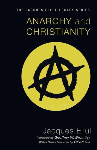 Anarchy And Christianity | Jacques Ellul | Taschenbuch | Kartoniert / Broschiert-image