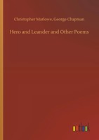 Christopher Chapman Marlowe | Hero And Leander And Other Poems | Taschenbuch