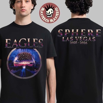 Eagle Live At Sphere Las Vegas 2025 2026 Tour Merch Two Sided T-Shirt Unisex