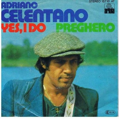 Adriano Celentano - Yes, I Do / Preghero Funk / So 7'' Single Schallplatte 66291