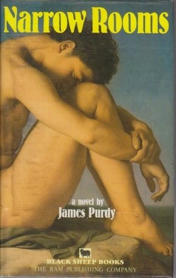 Narrow Rooms Purdy, James: