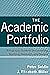 The Academic Portfolio: A Practical Guide to Documenting Teaching, R - VERY GOOD