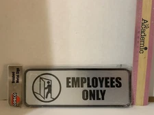  COSCO Brushed Metal Office Sign, Employees Only, 9 x 3, Silver New