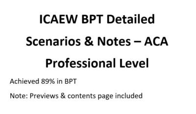 Business Planning Taxation BPT Notes (Achieved 89%) - ICAEW ACA Professional Lvl