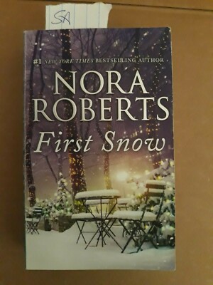 FIRST SNOW (2018 pb) Nora Roberts. 2 stories: Local Hero & A Will and a Way