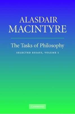 Alasdair MacIntyre The Tasks of Philosophy: Volume 1 (Taschenbuch)