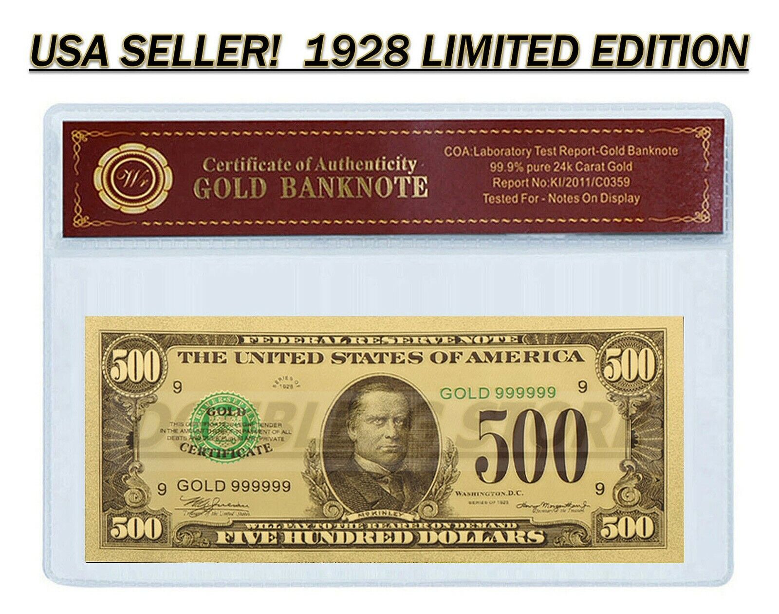 24K 999 GOLD 1928 $500 GOLD CERTIFICATE BANKNOTE W/ COA (CERT OF