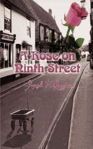 Rose Ruggeiro Rose on Ninth Street by Joseph F. Ruggiero (2002, Trade Paperback) for ...