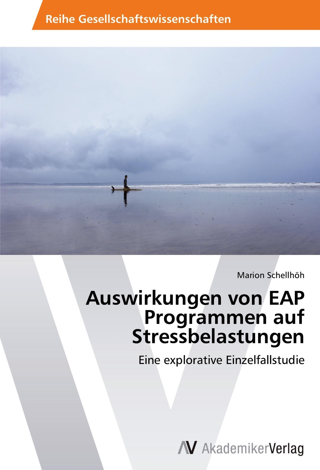 Thumbnail - Auswirkungen Von Eap Programmen Auf Stressbelastungen Marion Schellhöh