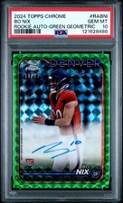 2024 TOPPS CHROME RC AUTOS VARIATIONS GREEN GEOMETRIC #RABNI BO NIX 11/99 PSA 10